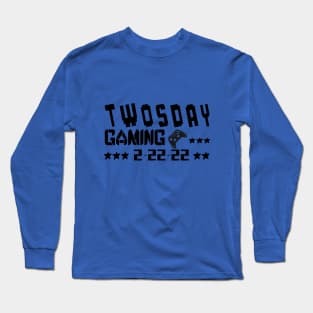 Twosday gaming lovers Fev 22nd 2022 Long Sleeve T-Shirt